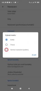 Zvolte, zda chcete Světlý, Tmavý, nebo Výchozí nastavení systému