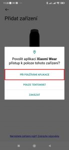 Na požadavek Přístup k poloze tohoto zařízení odpovězte Při používání aplikace