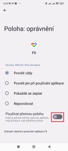 Deaktivujte přepínač Používat přesnou polohu