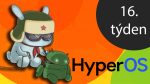 Kdo dostal aktualizace HyperOS, MIUI či Androidu v 16. týdnu?